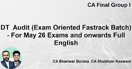 DT & Audit (Exam Oriented Fastrack Batch) - For May 26 Exams and onwards Full English