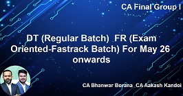 DT (Regular Batch) & FR (Exam Oriented-Fastrack Batch) For May 26 & onwards