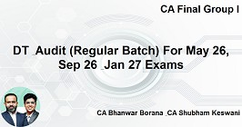 DT & Audit (Regular Batch) For May 26, Sep 26 & Jan 27 Exams