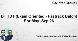 DT & IDT (Exam Oriented - Fastrack Batch) For May & Sep 26