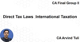 Direct Tax Laws & International Taxation
