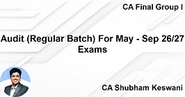 Audit (Regular Batch) For May - Sep 26/27 Exams