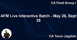 AFM Live Interactive Batch - May 26, Sept 26