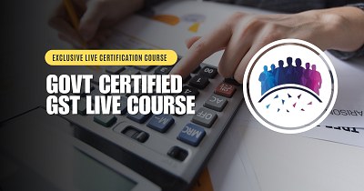 GST LIVE Certification Course - 44th Batch
