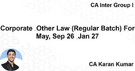 Corporate & Other Law (Regular Batch) For May, Sep 26 & Jan 27