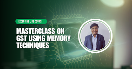 Masterclass on GST Using MEMORY TECHNIQUES