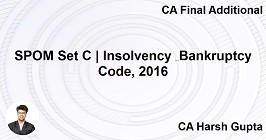 SPOM Set C | Insolvency & Bankruptcy Code, 2016