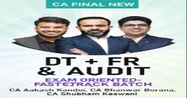 FR, DT & Audit (Exam Oriented-Fastrack Batch) Full English For May 26 & onwards