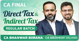 Direct Tax & Indirect Tax (Regular Batch) For May 27, Sep 27 & Onwards