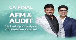 AFM & Audit (Regular batch) For May - Sep 26/27 Exams