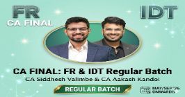 FR & IDT (Regular Batch) For May 26, Sep 26 & Onwards