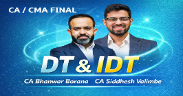 Direct Tax (Regular Batch) & Indirect Tax (Exam Oriented-Fastrack Batch) For May 27 Exams