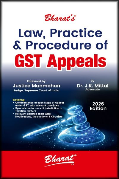 Law, Practice & Procedure of GST Appeals