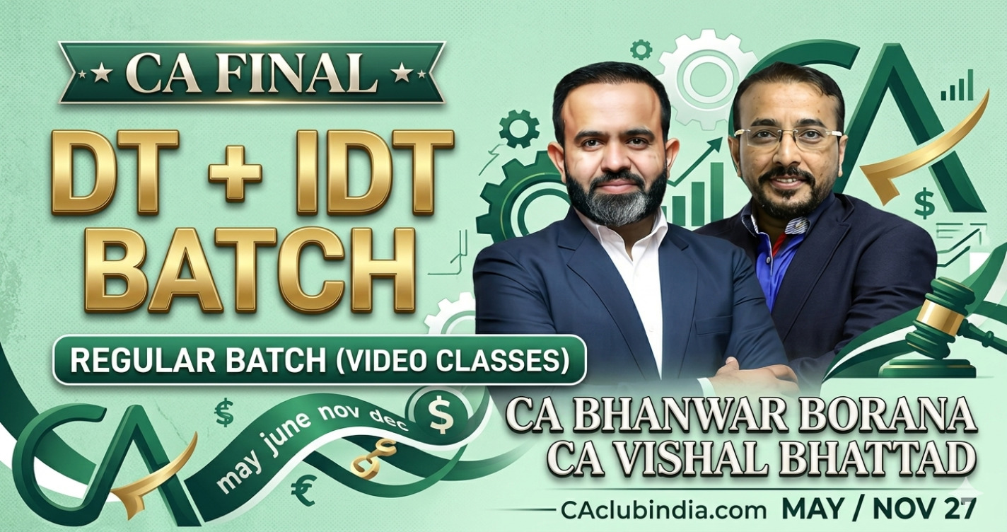 Direct & Indirect Tax Regular Batch For May/June 2027 | Nov/Dec 2027
