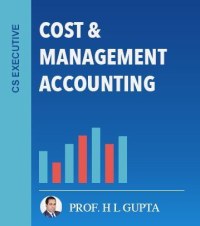 Cost & Management Accounting for CS Executive