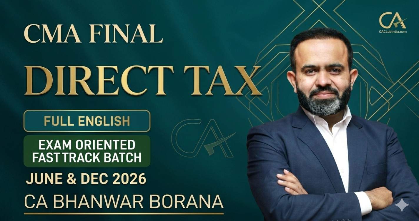 Direct Tax (Exam Oriented- Fastrack Batch) for June & Dec 2026 - Full English
