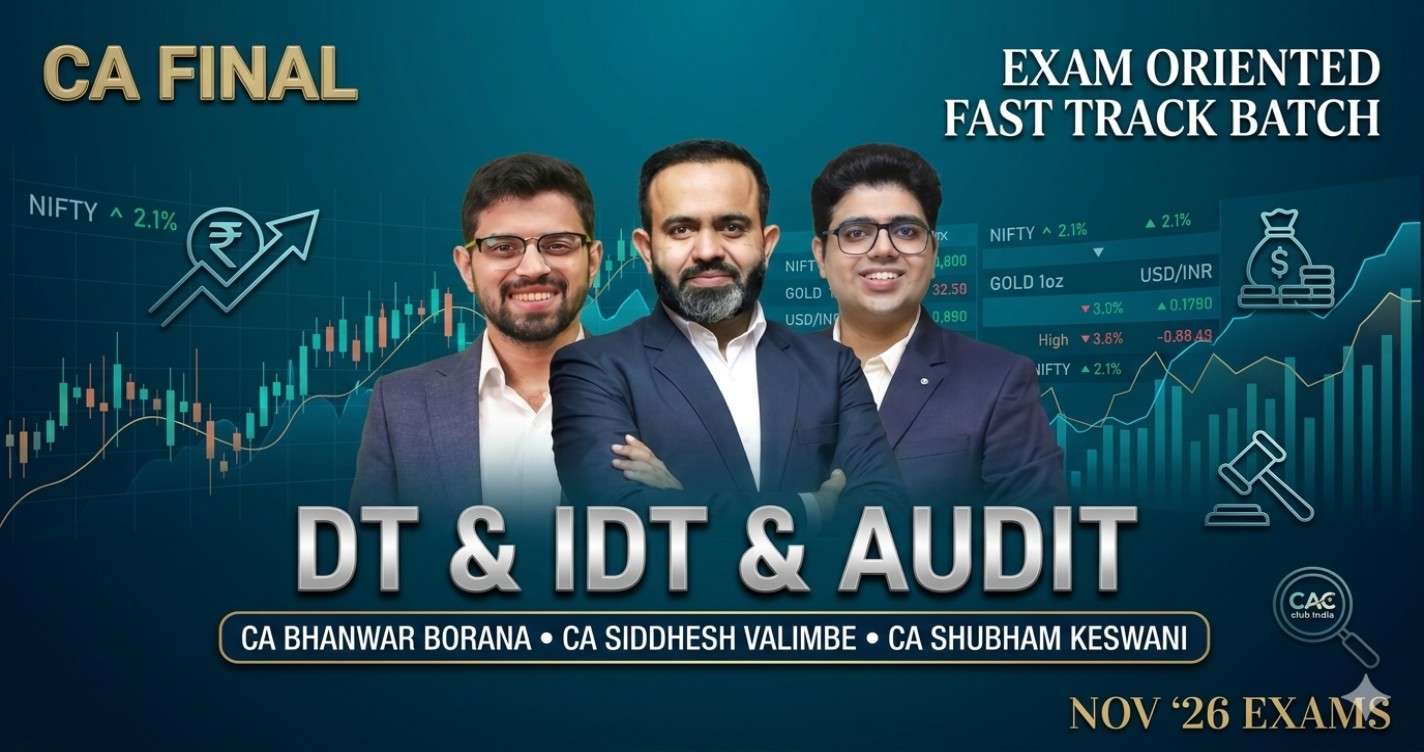 DT & IDT and Audit (Exam Oriented-Fastrack Batch) For Nov 26 Exams