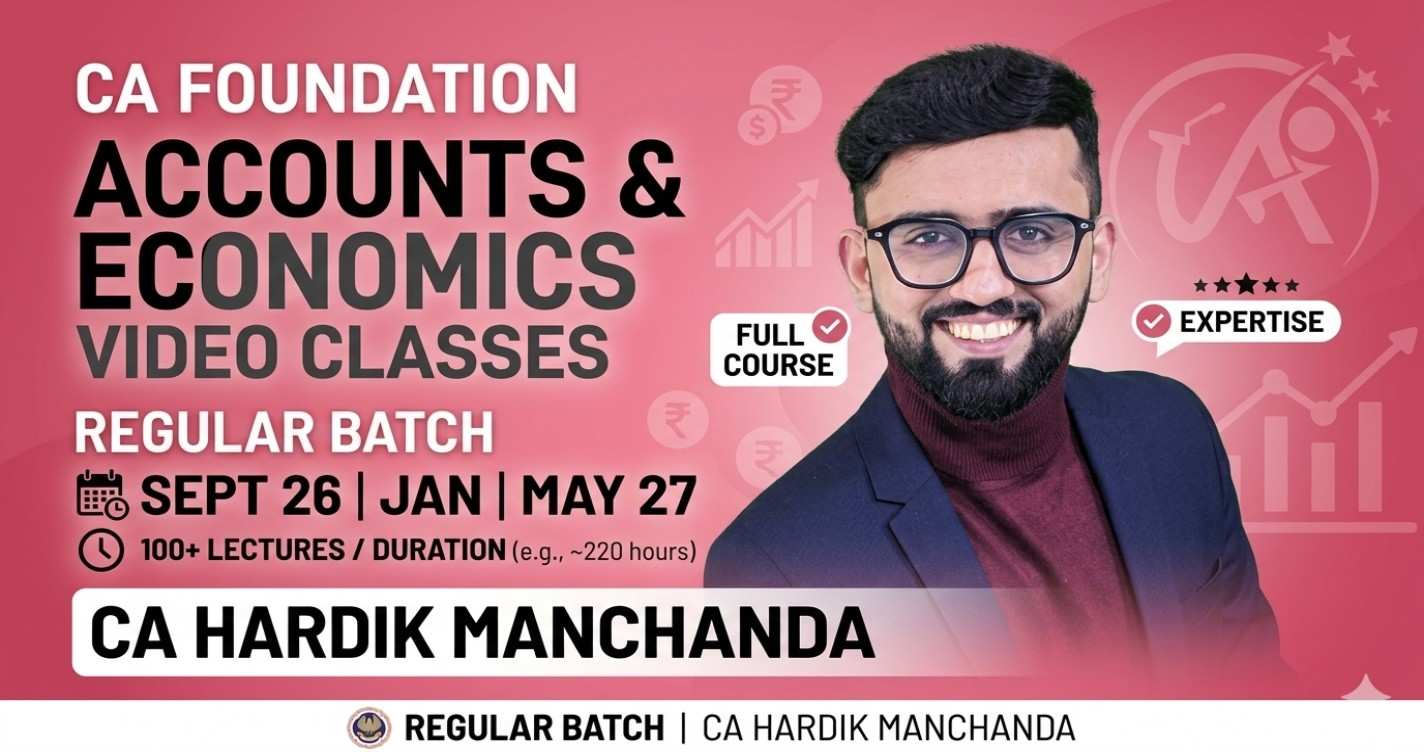 Accounts & Economics (Regular Batch) For Sep 26 | Jan 27 | May 27