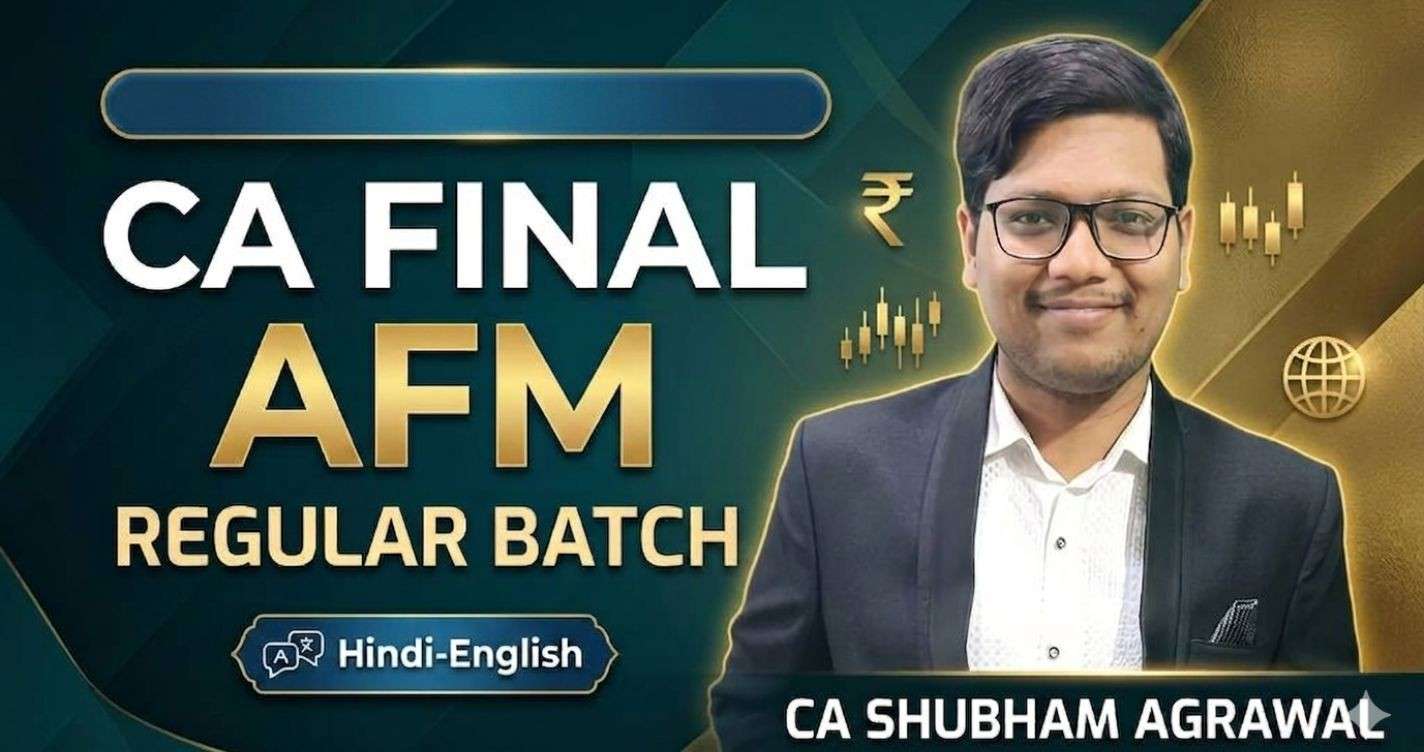 AFM Regular Batch For Nov 2026, May 2027 & Nov 2027