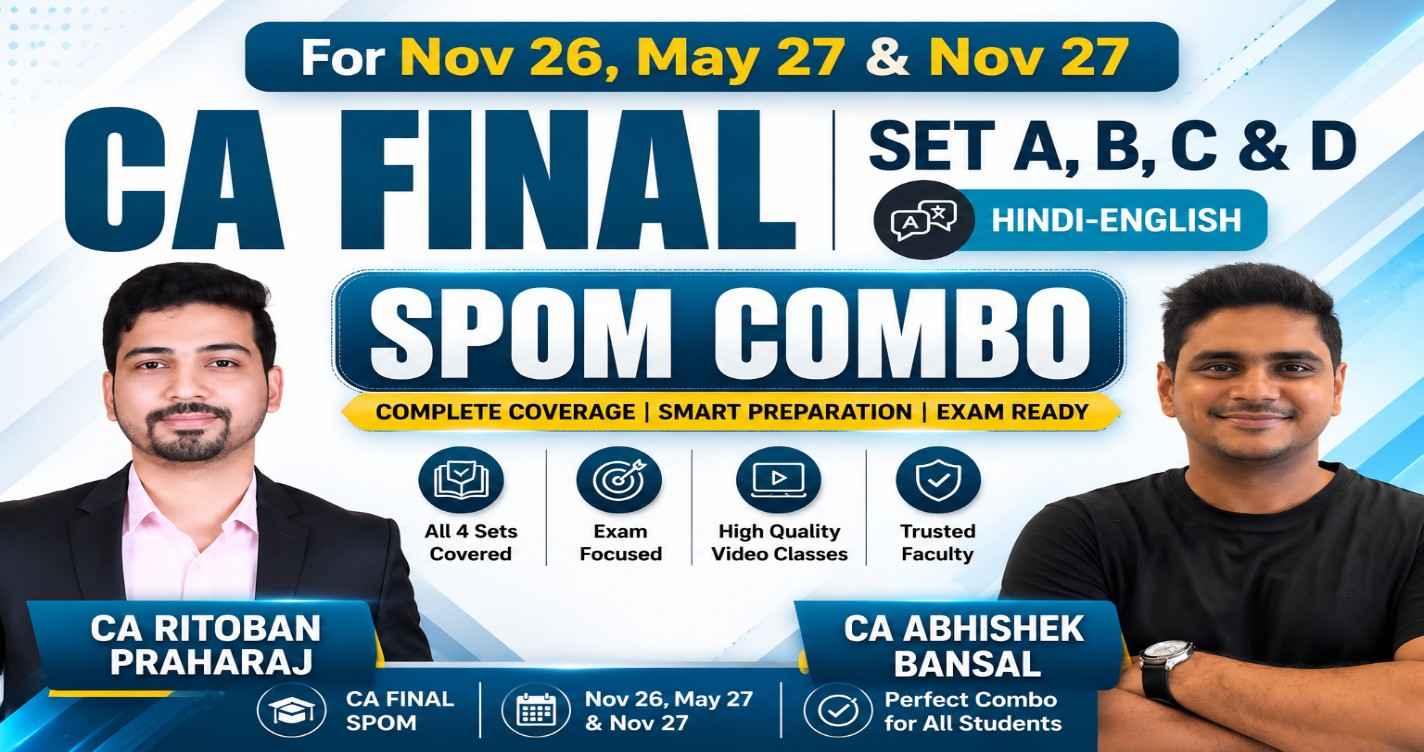 SPOM Set A,B,C & D Combo Regular Hindi-English Batch for Nov 2026, May 2027 & Nov 2027