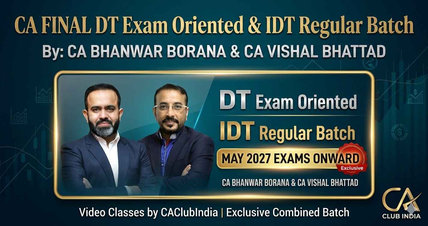 DT (Exam Oriented) & IDT (Regular Batch) For May 27 Exams & Onward