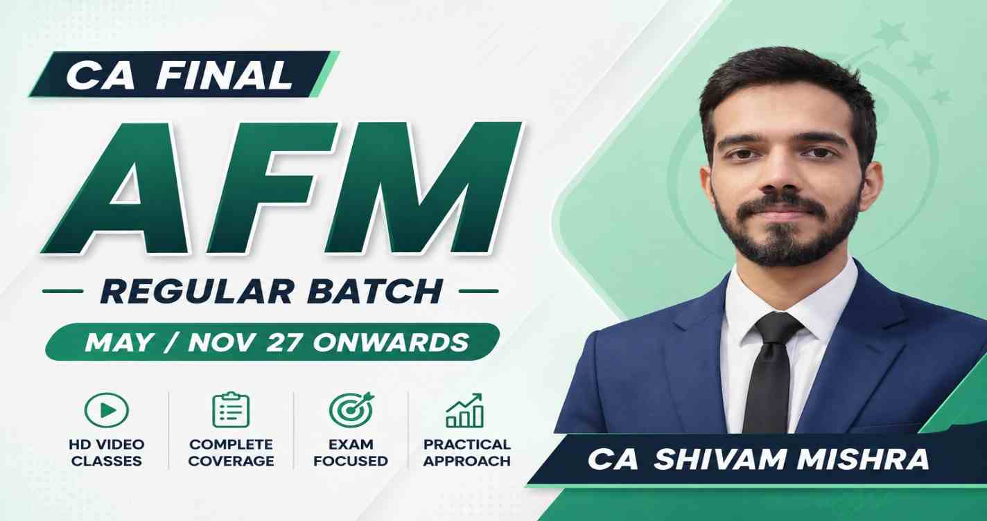 AFM (Regular) Batch For May 27, Nov 27 & Onwards