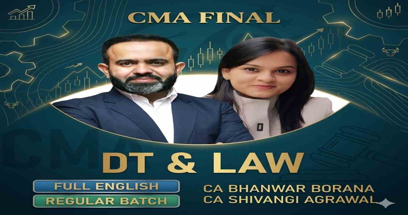 Direct Tax & Corporate & Economic Laws (Regular Batch) for June and Dec 27 Exams - Full English
