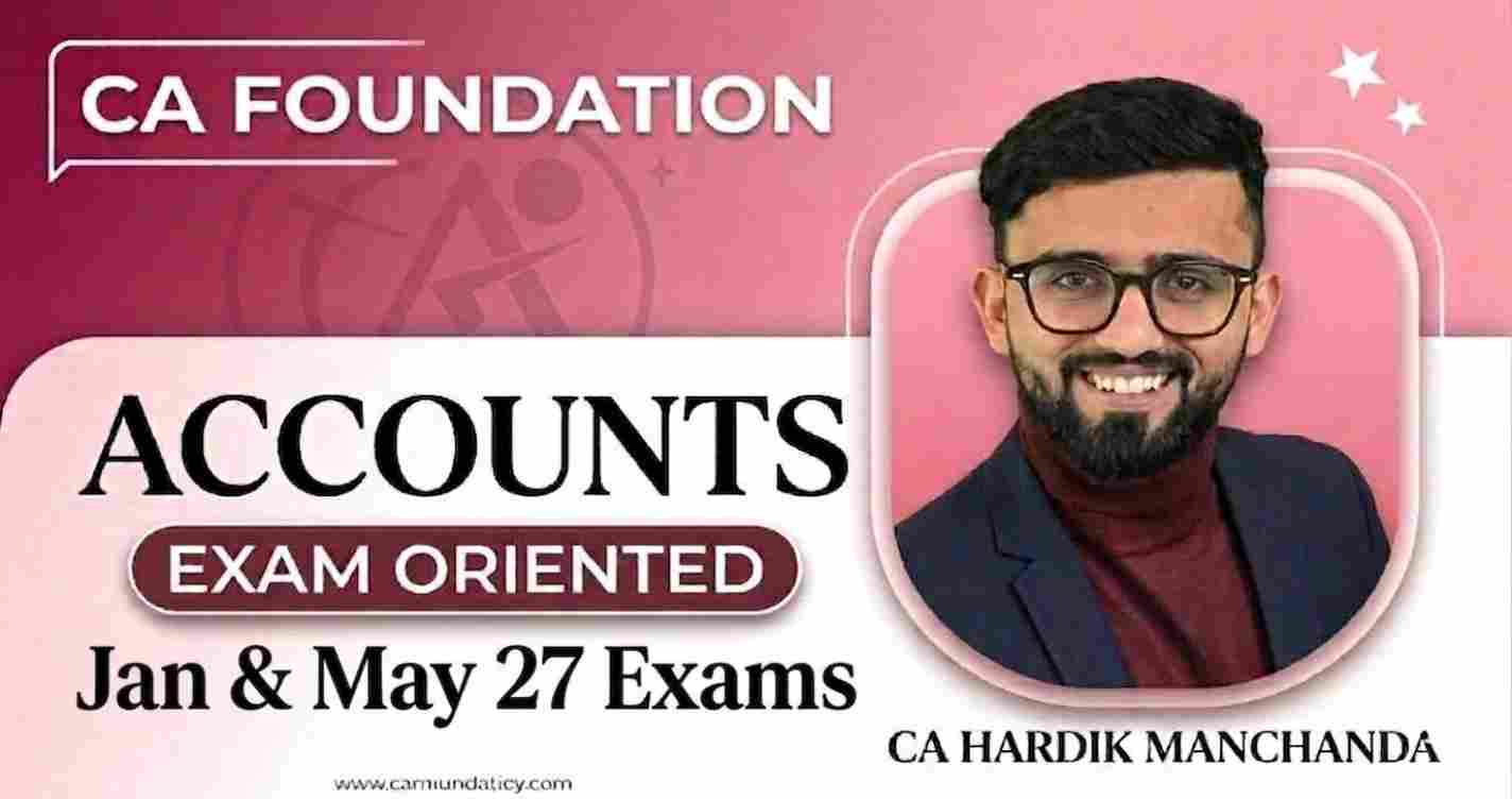Accounts (Exam Oriented) For Jan & May 27 Exams