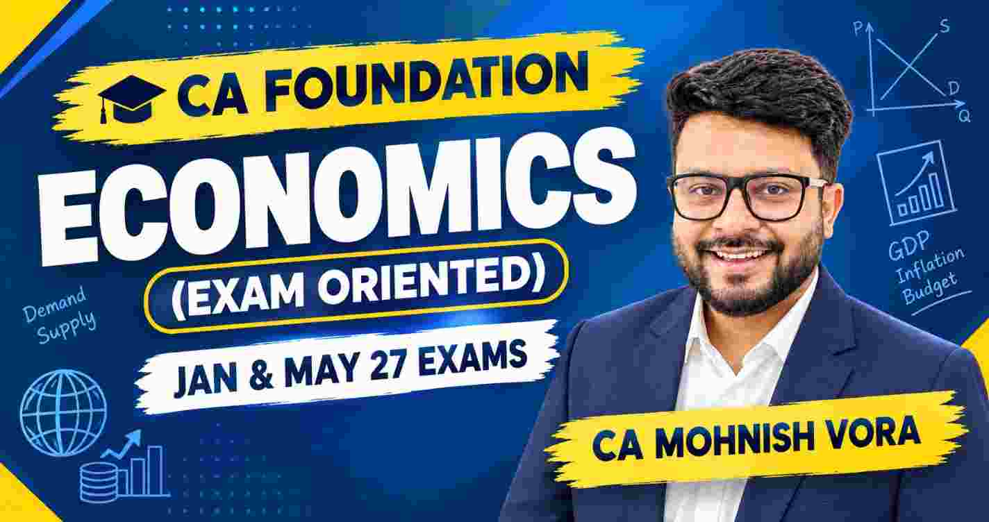 Economics (Exam Oriented) For Jan & May 27 Exams