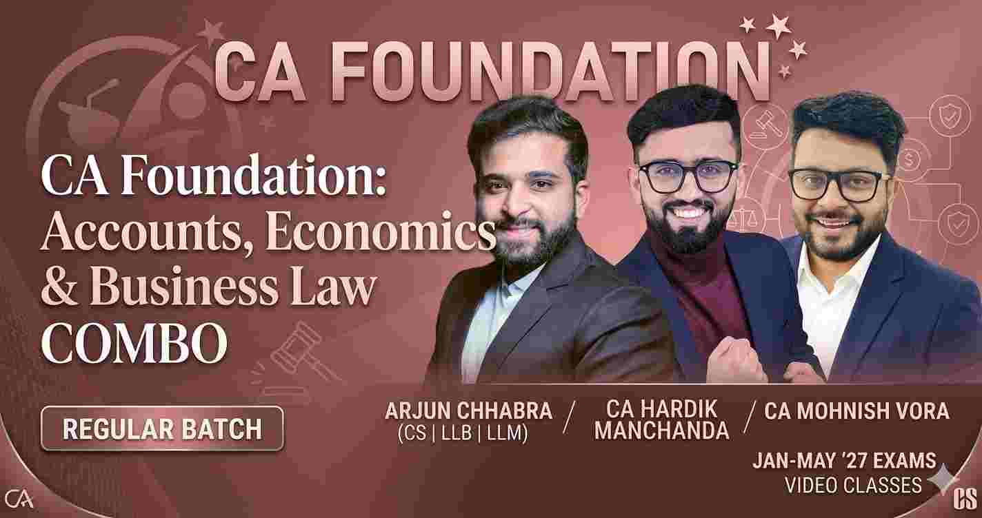 Accounts, Economics & Business Laws Combo (Regular Batch) For Jan 27 & May 27 Exams