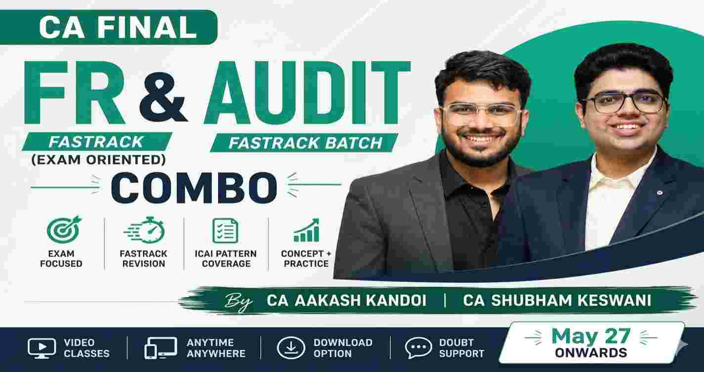 FR Fastrack (Exam Oriented) & Audit Fastrack (COMBO) For May 27 & onwards