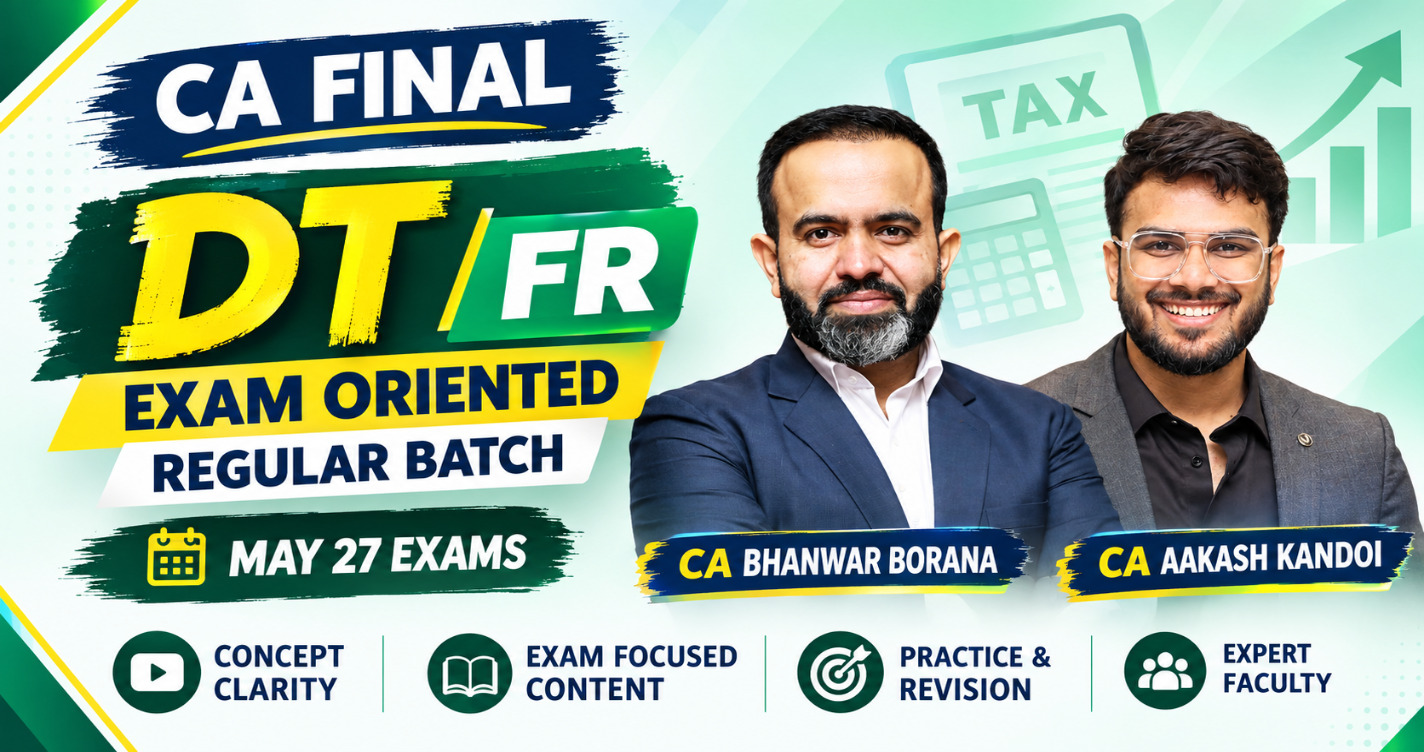 DT (Exam Oriented) & FR (Regular Batch) For May 27 Exams
