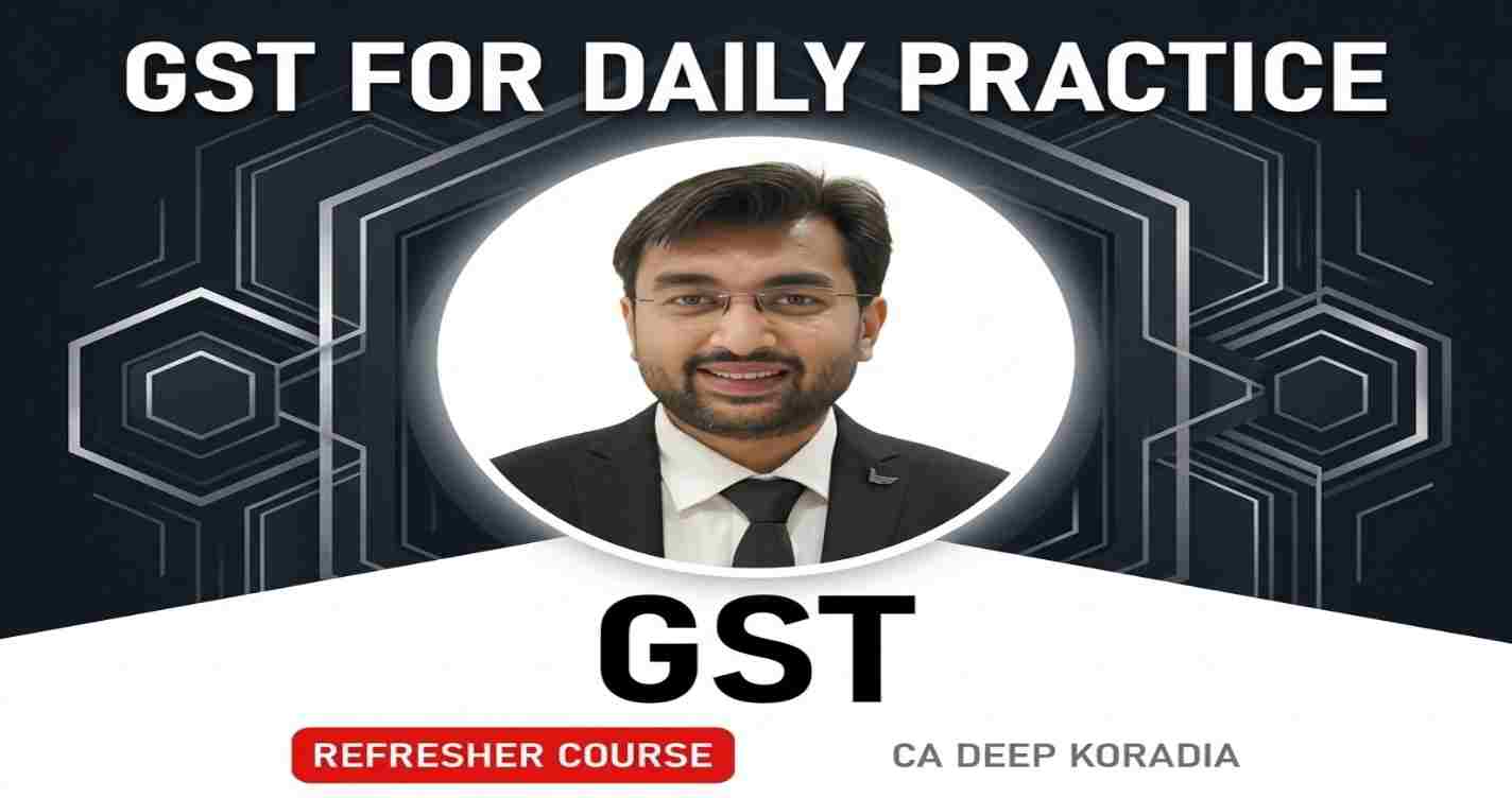 GST for Daily Practice