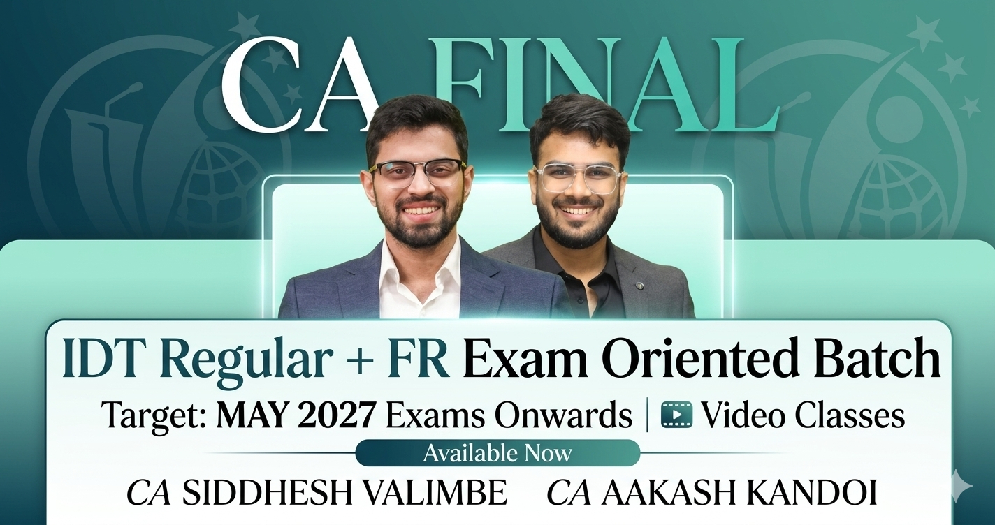 FR (Fastrack Batch) & IDT (Regular Batch) for May 27 Exams and Onwards