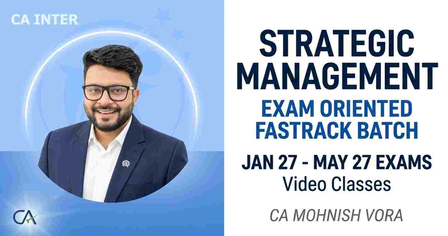SM (Exam Oriented Batch) For Jan 27 & May 27 Exams
