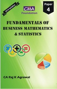 Fundamentals of Business Mathematics and Statistics