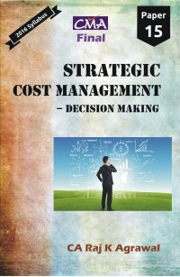 Strategic Cost Management- Decision Making